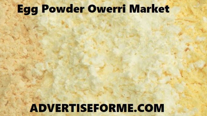 Egg Powder Owerri Market Egg Powder Owerri Market
