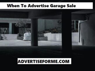 When To Advertise Garage Sale