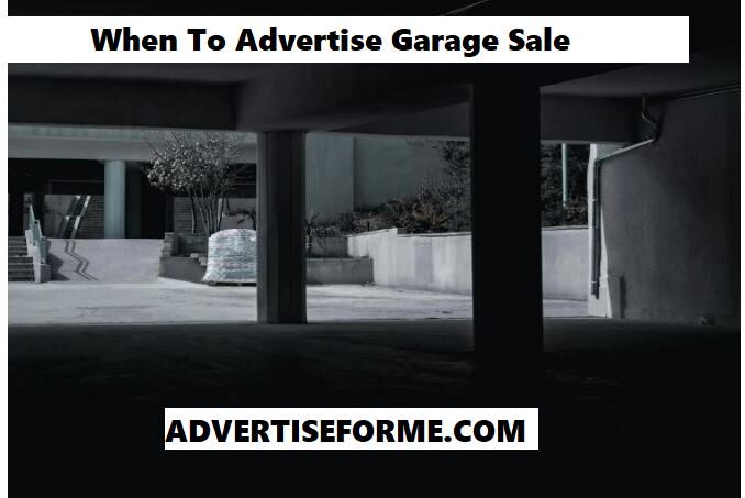 When To Advertise Garage Sale