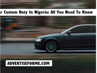 Car Custom Duty In Nigeria
