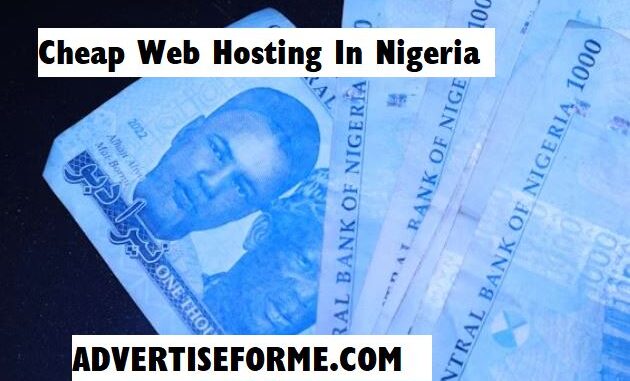 Cheap Web Hosting In Nigeria