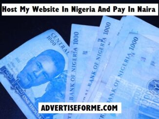 Host My Website In Nigeria And Pay In Naira