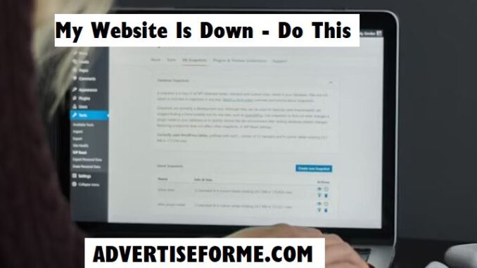 My Website Is Down My Website Is Down